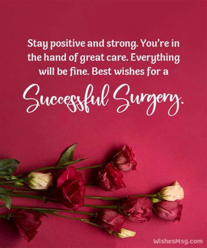 25 Best Surgery Wishes And Messages For Dearest One