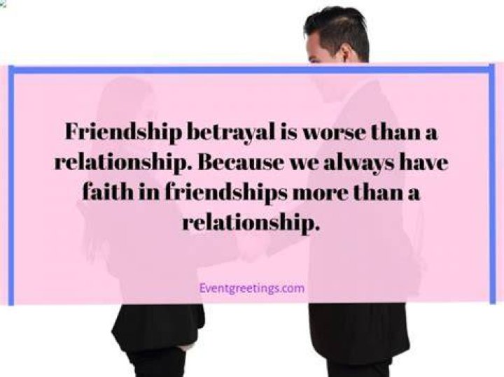 40 Friendship Betrayal Quotes And Sayings Events Greetings