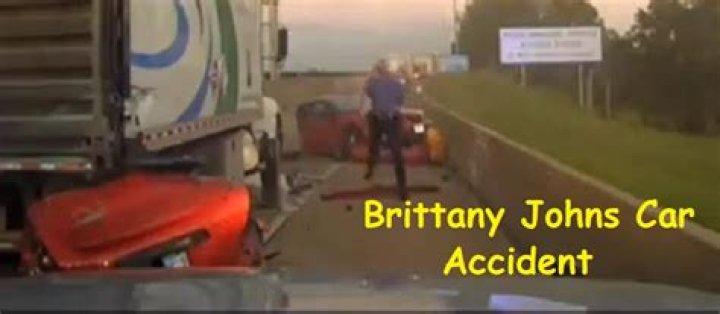 Brittany Johns Car Accident What Had Actually Happened?