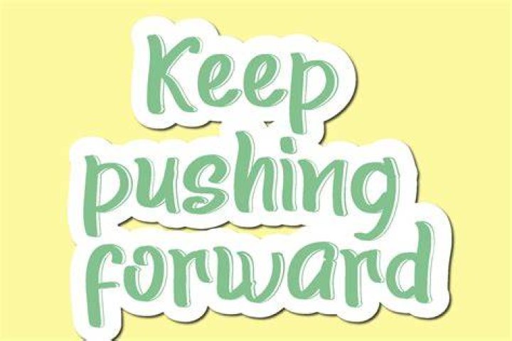 Keep Pushing Forward Quotes. QuotesGram