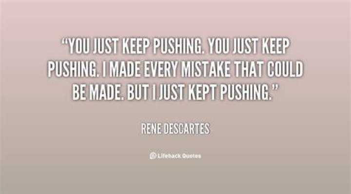 Keep Pushing Quotes. QuotesGram
