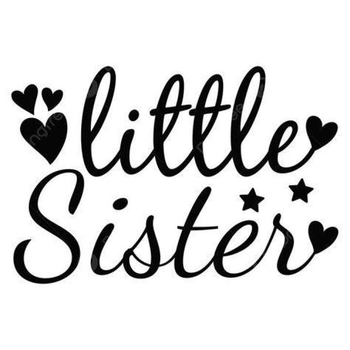 Little sister's Birthday present Little Sister Birthday, Sister