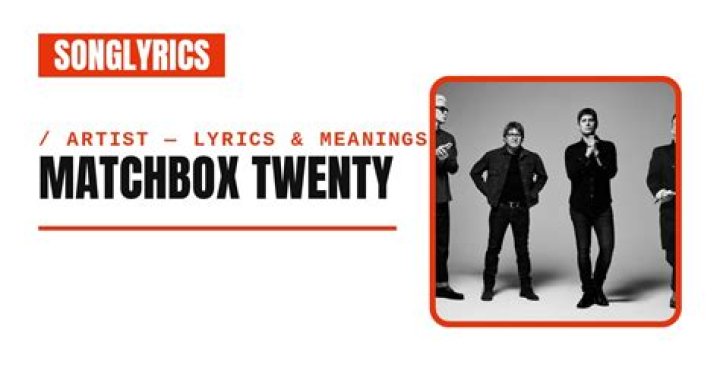 Matchbox Twenty Lyrics, Songs, and Albums Genius