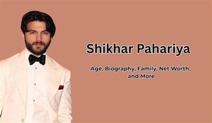 Shikhar Pahariya Biography, Wiki, Age, Height, Father, Affairs, Religion