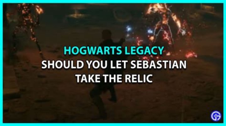 Should You Let Sebastian Take The Relic in Hogwarts Legacy?