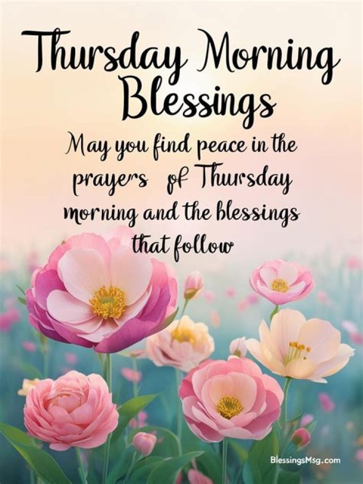 Thursday Blessings Pictures, Photos, and Images for Facebook, Tumblr