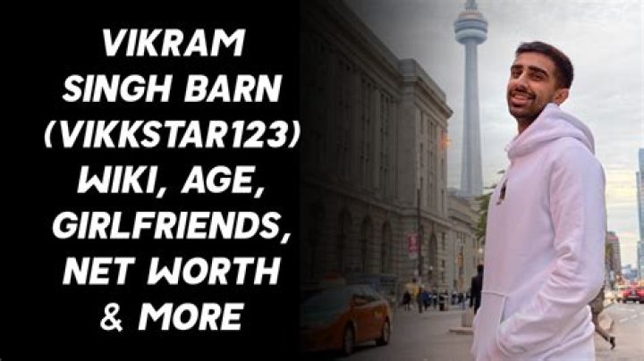 Vikram Barn Age, Net Worth, Girlfriend, Family and Biography (Updated