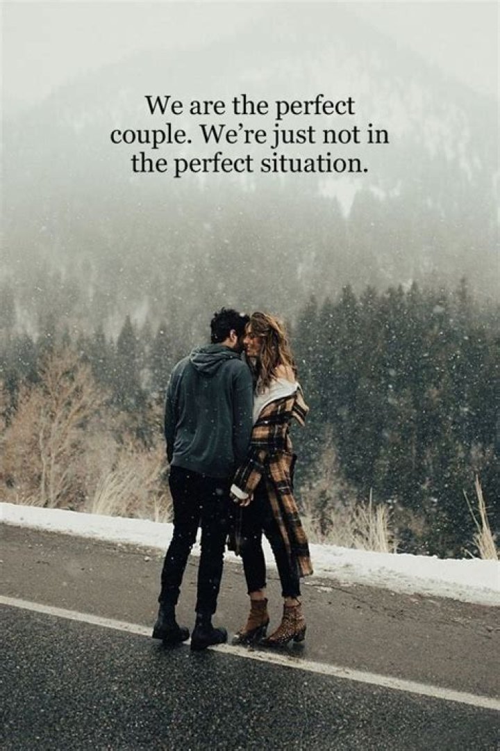 We are a perfect couple in a notsoperfect situation Heartfelt love