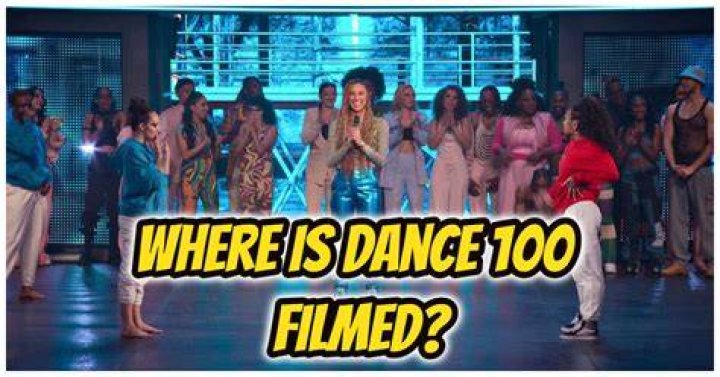 Where is Dance 100 Filmed? Specific Filming Locations